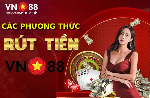 Hướng Dẫn Rút Tiền Nhanh Chóng, Đơn Giản Tại nhà cái VN88 1 rut-tien-vn88
