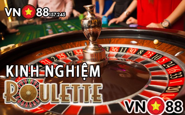 Roulette VN88 Là Gì? Cách Chơi Game Roulette Hiệu Quả 9 Bí kíp chơi game hiệu quả