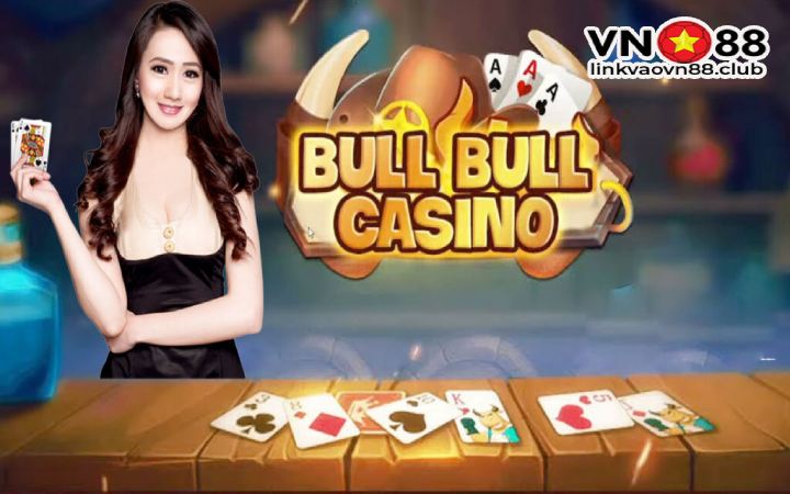 Bull bull là gì? Cách chơi Bull bull Luôn Thắng Tại VN88 9 Mẹo chơi chắc thắng