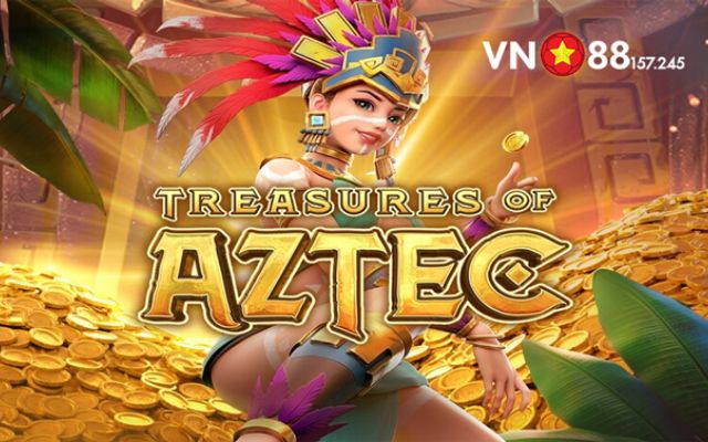 Treasures of Aztec VN88 - Hướng Dẫn Cách Chơi Từ A Đến Z Cho Tân Binh 6 Tìm hiểu Treasures of Aztec