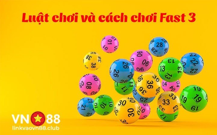 Xổ Số Fast 3 Là Gì? Cách Chơi Các Loại Cược Trong Fast 3 Tại VN88 6 Hướng dẫn chơi xổ số Fast 3