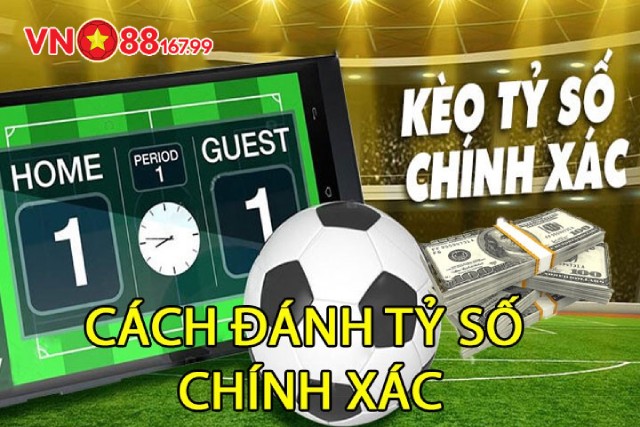 Hướng Dẫn Cá Cược Kèo Tỷ Số Bóng Đá Chi Tiết Từ A Đến Z 7 Bí quyết cược tỷ số