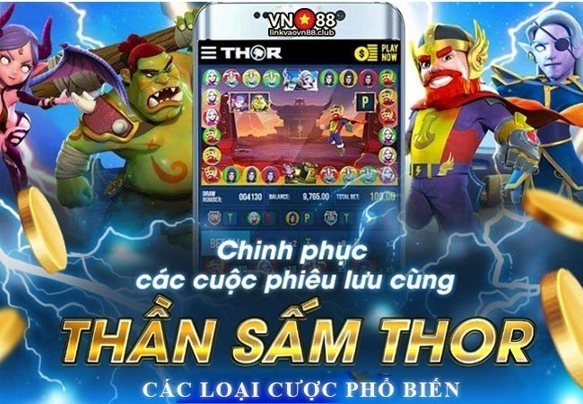 Game Thor Là Gì? Cách Chơi Game Thor Chi Tiết Tại VN88 Cho Người Mới 8 Cách loại cược phổ biến hiện nay
