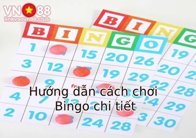 Cách Chơi Bingo Như Thế Nào? 7 Mẹo Chơi Bingo Trực Tuyến Chắc Thắng 8 Các cách chơi Bingo phổ biến