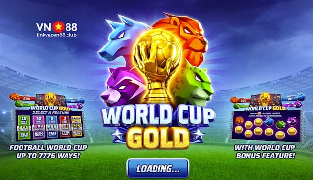 SW Slots VN88 - Tổng Hợp Các Tựa Game Siêu Hot Hấp Dẫn Nhất 8 Game World Cup Gold độc đáo tại SW slots VN88
