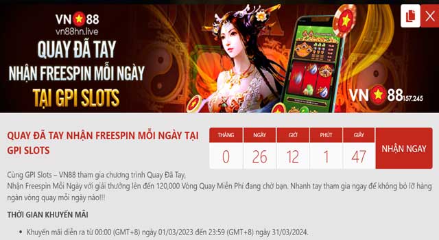 Quay Đã Tay Nhận Freespin Mỗi Ngày Tại GPI Slots VN88 5 Thông tin khuyến mãi Quay Đã Tay Nhận Freespin Mỗi Ngày tại GPI Slots