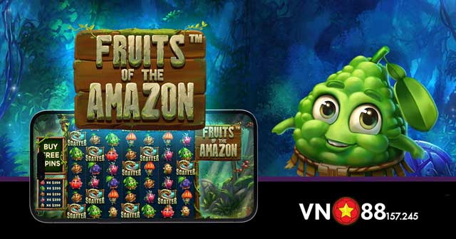 Khám Phá Fruits Of The Amazon - Tựa Game Slot Siêu Hot Với Tỷ Lệ Thưởng Khủng Tại VN88 6 Tìm hiểu về Fruits of the Amazon