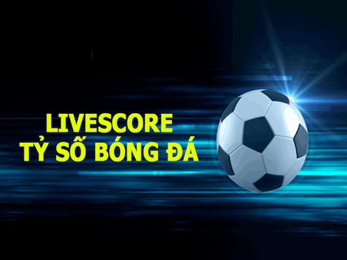 Livescore - Trực tiếp tỉ số bóng đá 24h mới nhất hôm nay 3 vn88 144 - nơi xem tỉ số bóng đá trực tiếp nhanh nhất